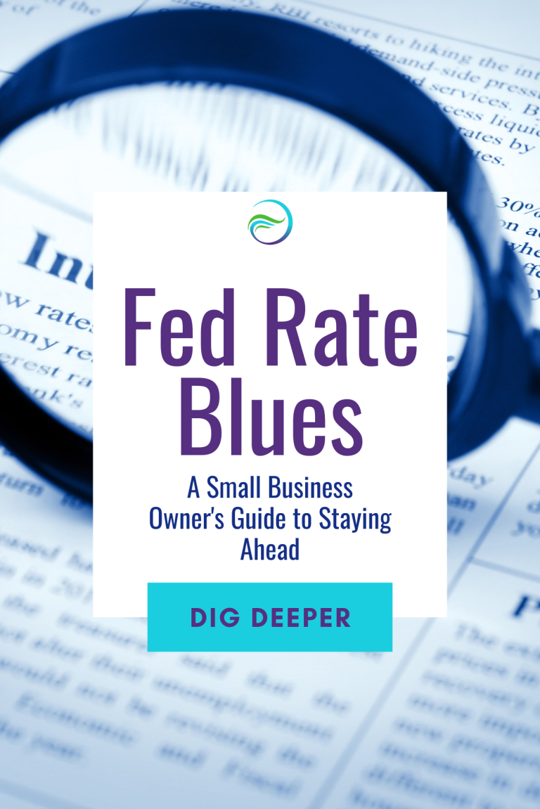 Fed Rate Blues: A Small Business Owner’s Guide to Staying Ahead