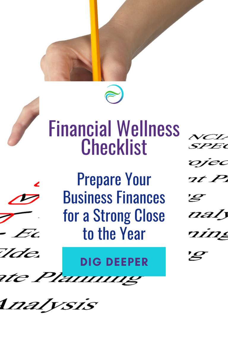 Financial Wellness Checklist: Prepare Your Business Finances for a Strong Close to the Year