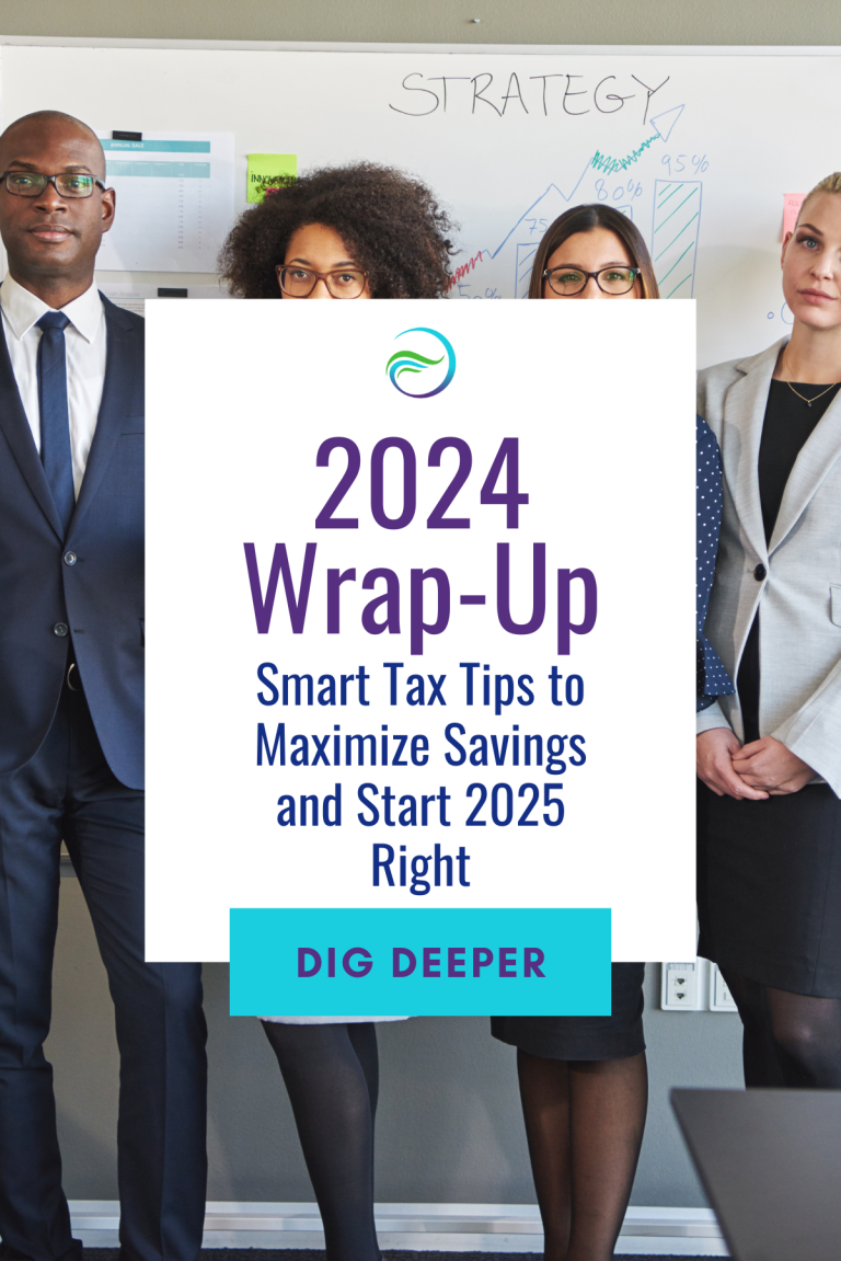 2024 Wrap-Up: Smart Tax Tips to Maximize Savings and Start 2025 Right