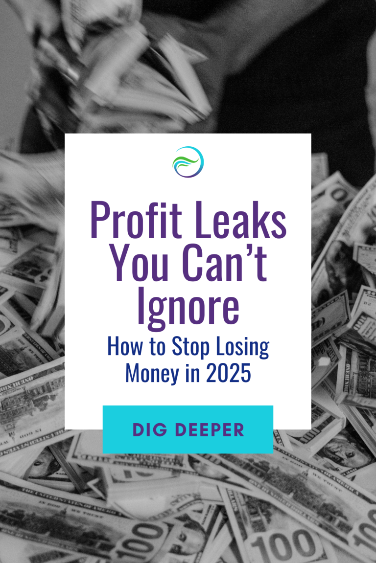 Profit Leaks You Can’t Ignore: How to Stop Losing Money in 2025